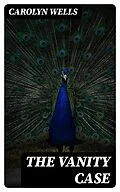 E-Book (epub) The Vanity Case von Carolyn Wells