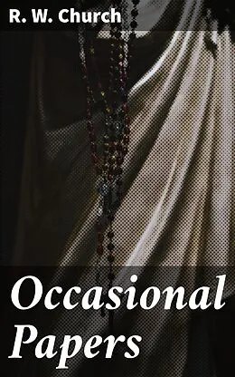 E-Book (epub) Occasional Papers von R. W. Church