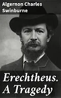 E-Book (epub) Erechtheus. A Tragedy von Algernon Charles Swinburne