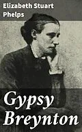 E-Book (epub) Gypsy Breynton von Elizabeth Stuart Phelps