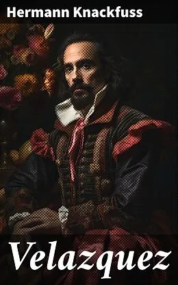 E-Book (epub) Velazquez von Hermann Knackfuss