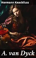 E-Book (epub) A. van Dyck von Hermann Knackfuss