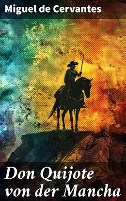 E-Book (epub) Don Quijote von der Mancha von Miguel de Cervantes