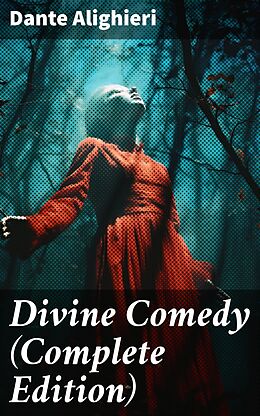 eBook (epub) Divine Comedy (Complete Edition) de Dante Alighieri