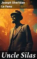 E-Book (epub) Uncle Silas von Joseph Sheridan Le Fanu
