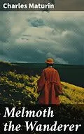 E-Book (epub) Melmoth the Wanderer von Charles Maturin