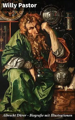 E-Book (epub) Albrecht Dürer - Biografie mit Illustrationen von Willy Pastor