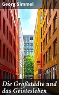 E-Book (epub) Die Großstädte und das Geistesleben von Georg Simmel