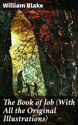 eBook (epub) The Book of Job (With All the Original Illustrations) de William Blake