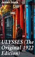 E-Book (epub) ULYSSES (The Original 1922 Edition) von James Joyce