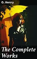 E-Book (epub) The Complete Works von O. Henry