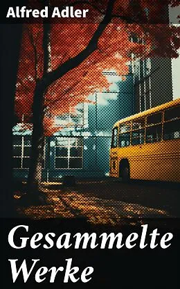 E-Book (epub) Gesammelte Werke von Alfred Adler