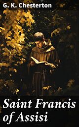 E-Book (epub) Saint Francis of Assisi von G. K. Chesterton