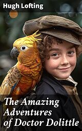 eBook (epub) The Amazing Adventures of Doctor Dolittle de Hugh Lofting