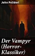 E-Book (epub) Der Vampyr (Horror-Klassiker) von John Polidori