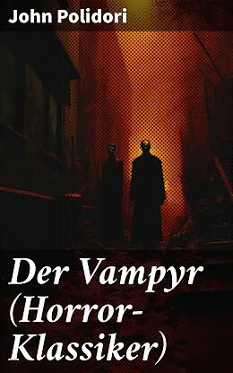 E-Book (epub) Der Vampyr (Horror-Klassiker) von John Polidori