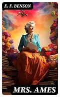 E-Book (epub) Mrs. Ames von E. F. Benson