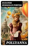 E-Book (epub) Pollyanna von Eleanor Hodgman Porter