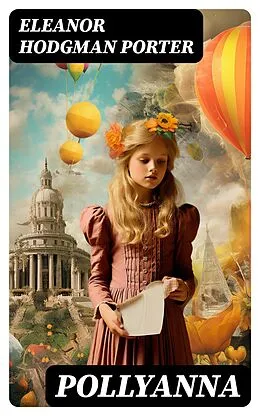 E-Book (epub) Pollyanna von Eleanor Hodgman Porter