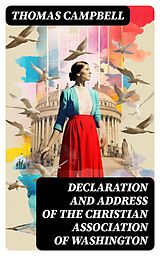 E-Book (epub) Declaration and Address of the Christian Association of Washington von Thomas Campbell