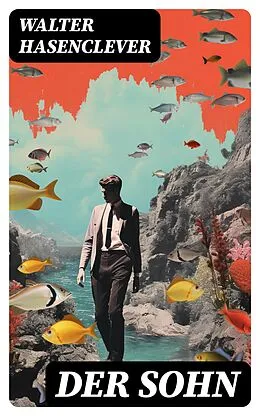 E-Book (epub) Der Sohn von Walter Hasenclever