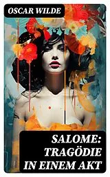 E-Book (epub) Salome: Tragödie in Einem Akt von Oscar Wilde