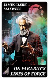 E-Book (epub) On Faraday's Lines of Force von James Clerk Maxwell