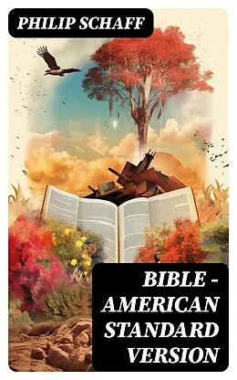 E-Book (epub) Bible - American Standard Version von Philip Schaff