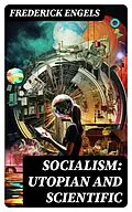 E-Book (epub) Socialism: Utopian and Scientific von Frederick Engels