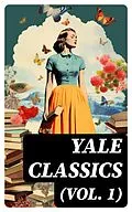 E-Book (epub) Yale Classics (Vol. 1) von Aristotle, Plato, Euripides