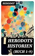 E-Book (epub) Herodots Historien (Buch 1-9) von Herodot