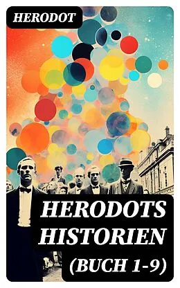 E-Book (epub) Herodots Historien (Buch 1-9) von Herodot