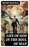 E-Book (epub) Life of God in the Soul of Man von Henry Scougal