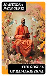 E-Book (epub) The Gospel of Ramakrishna von Mahendra Nath Gupta