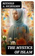 E-Book (epub) The Mystics of Islam von Reynold A. Nicholson