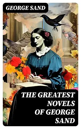 E-Book (epub) The Greatest Novels of George Sand von George Sand