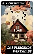 E-Book (epub) Das fliegende Wirtshaus von G. K. Chesterton
