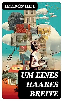 E-Book (epub) Um eines Haares Breite von Headon Hill
