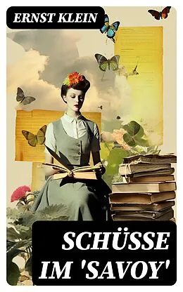 E-Book (epub) Schüsse im 'Savoy' von Ernst Klein