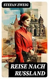 E-Book (epub) Reise nach Russland von Stefan Zweig
