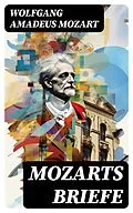 E-Book (epub) Mozarts Briefe von Wolfgang Amadeus Mozart