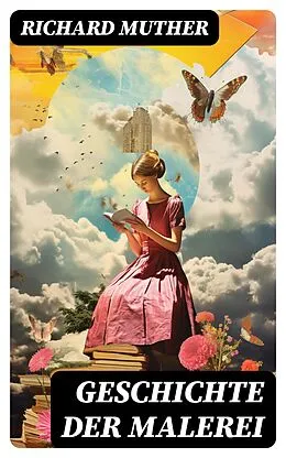 E-Book (epub) Geschichte der Malerei von Richard Muther