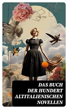 E-Book (epub) Das Buch der hundert altitalienischen Novellen von Niccolò Machiavelli, Pietro Fortini, Carlo Graf Gozzi
