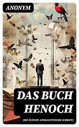 E-Book (epub) Das Buch Henoch (Die älteste apokalyptische Schrift) von Anonym