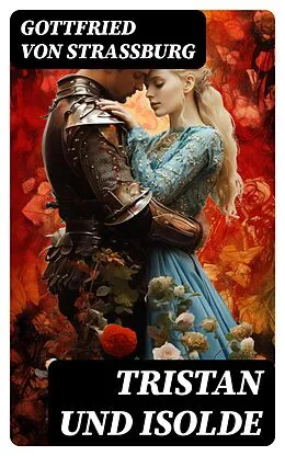 E-Book (epub) Tristan und Isolde von Gottfried von Straßburg