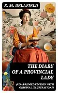 E-Book (epub) The Diary of a Provincial Lady (Unabridged Edition With Original Illustrations) von E. M. Delafield