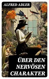 E-Book (epub) Über den nervösen Charakter von Alfred Adler