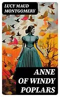 E-Book (epub) Anne of Windy Poplars von Lucy Maud Montgomery