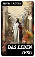 E-Book (epub) Das Leben Jesu von Ernest Renan