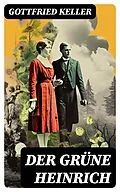 E-Book (epub) Der Grüne Heinrich von Gottfried Keller
